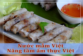 Nước mắm Việt nâng tầm ẩm thực Việt